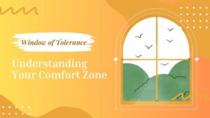 Window of Tolerance